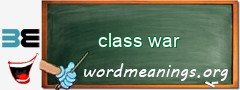WordMeaning blackboard for class war